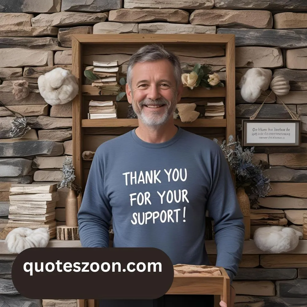 Thank You for Your Support Quotes