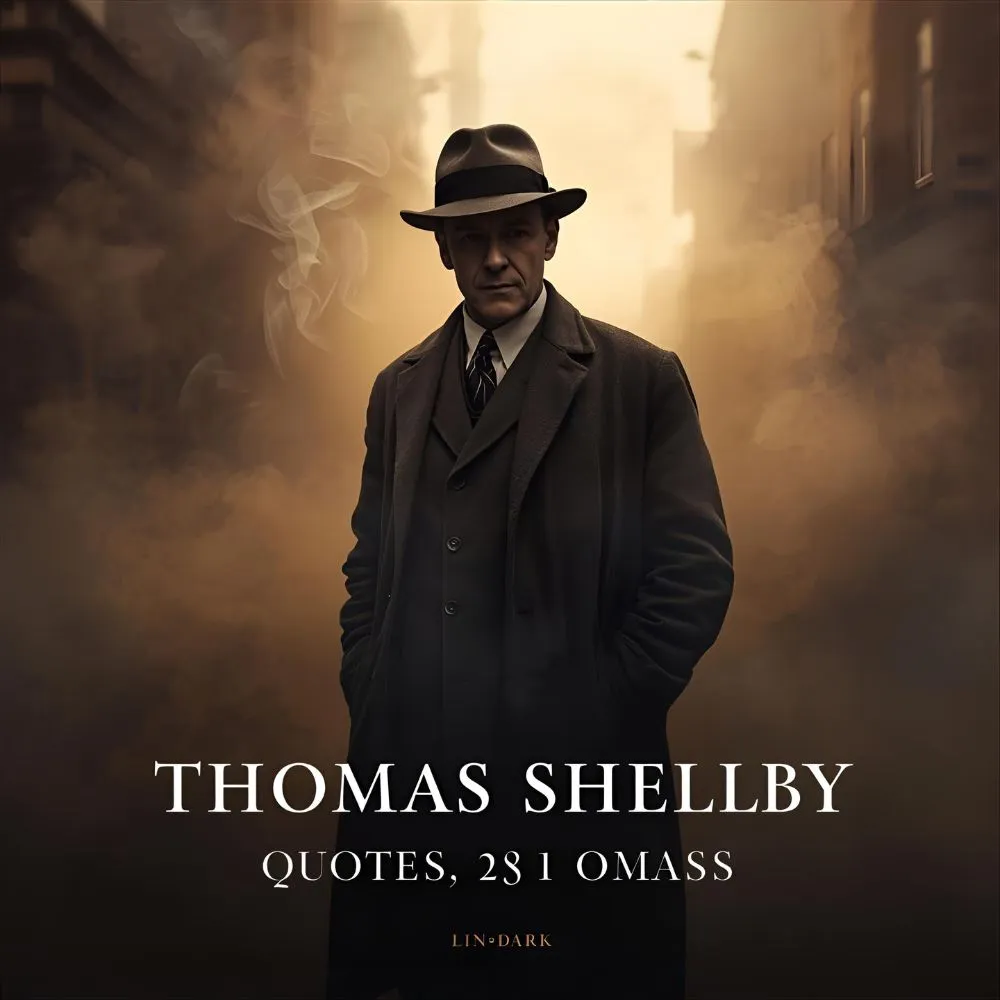 Thomas Shelby Quotes About Success