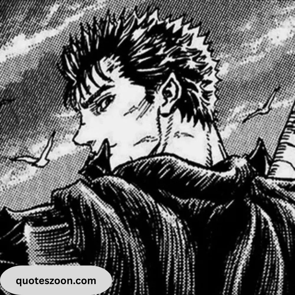 Guts Berserk Quotes