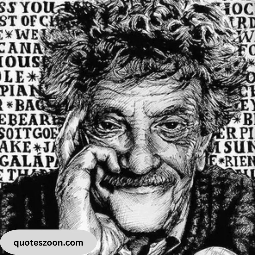 Kurt Vonnegut Quotes About Life
