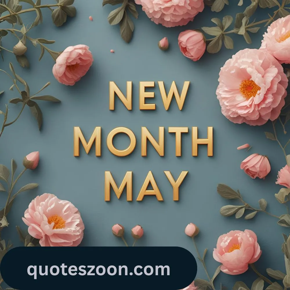 New Month May Quotes