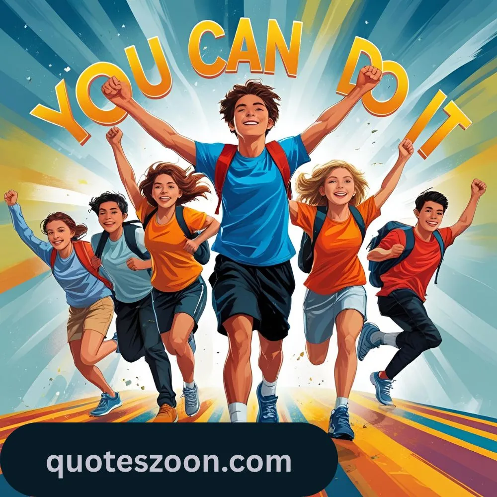 You Can Do It Quotes for Students