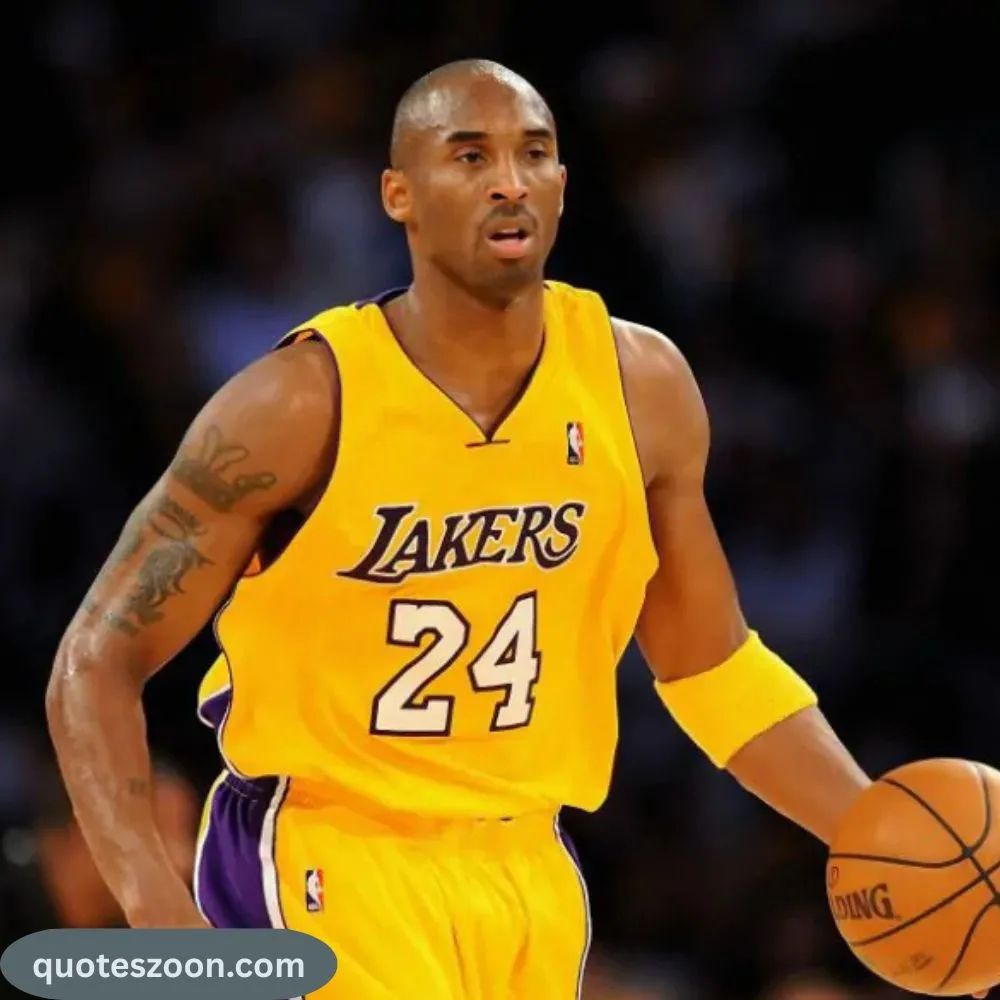 Kobe Bryant Quotes About Life