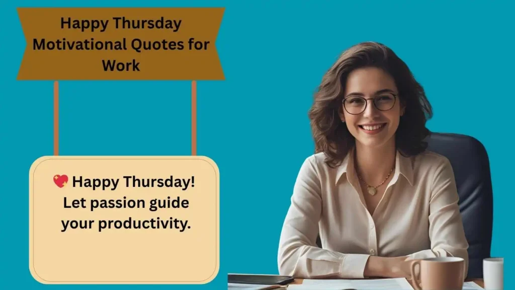 Happy Thursday Motivational Quotes for Work