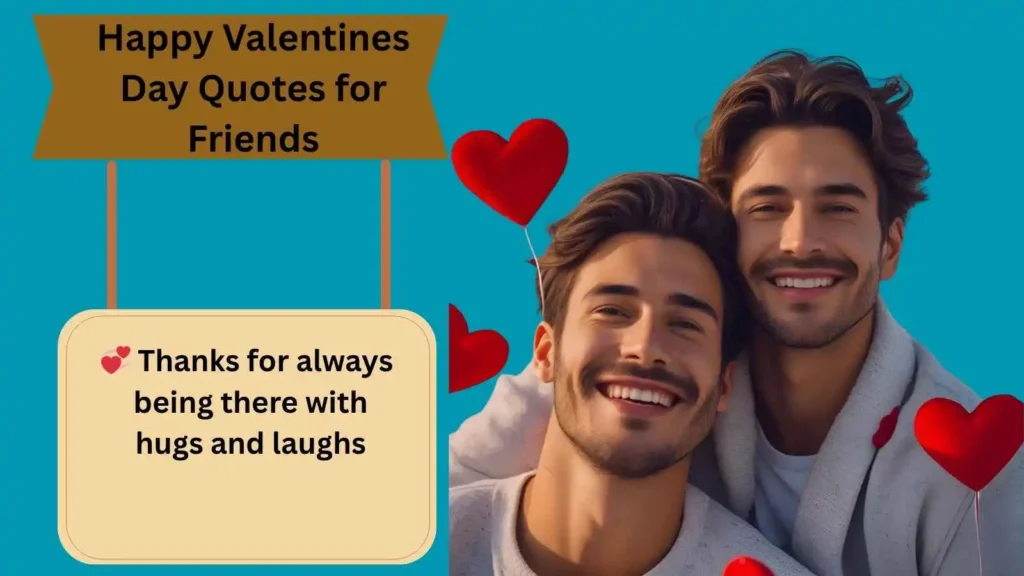 Happy Valentines Day Quotes for Friends