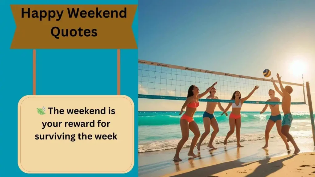 Happy Weekend Quotes