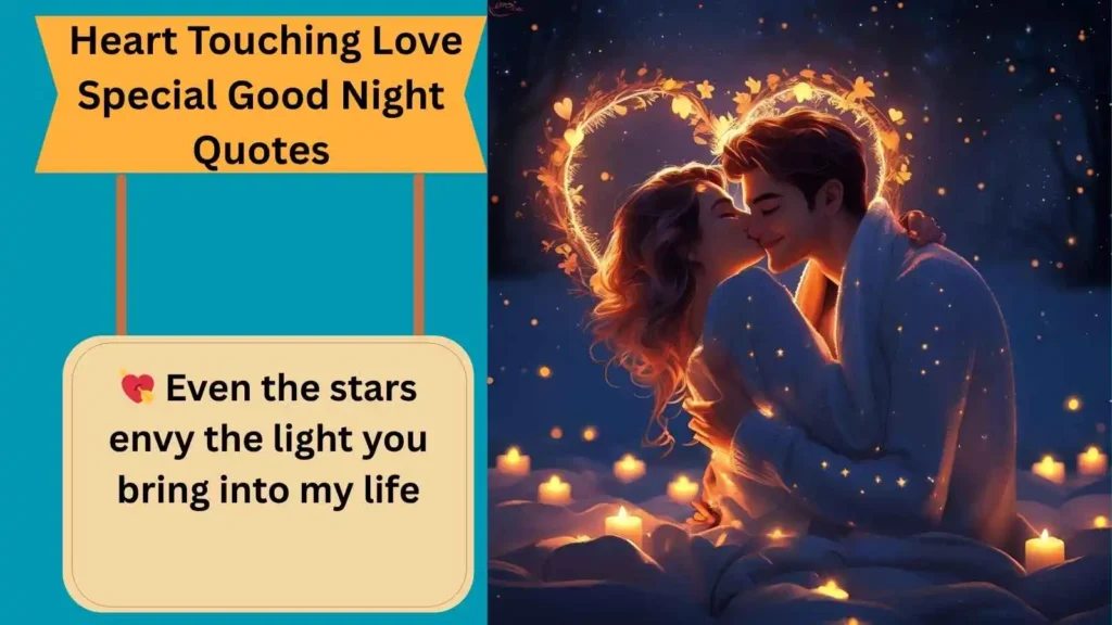 Heart Touching Love Special Good Night Quotes