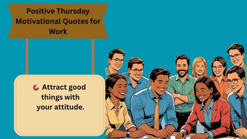 Positive Thursday Motivational Quotes for Work