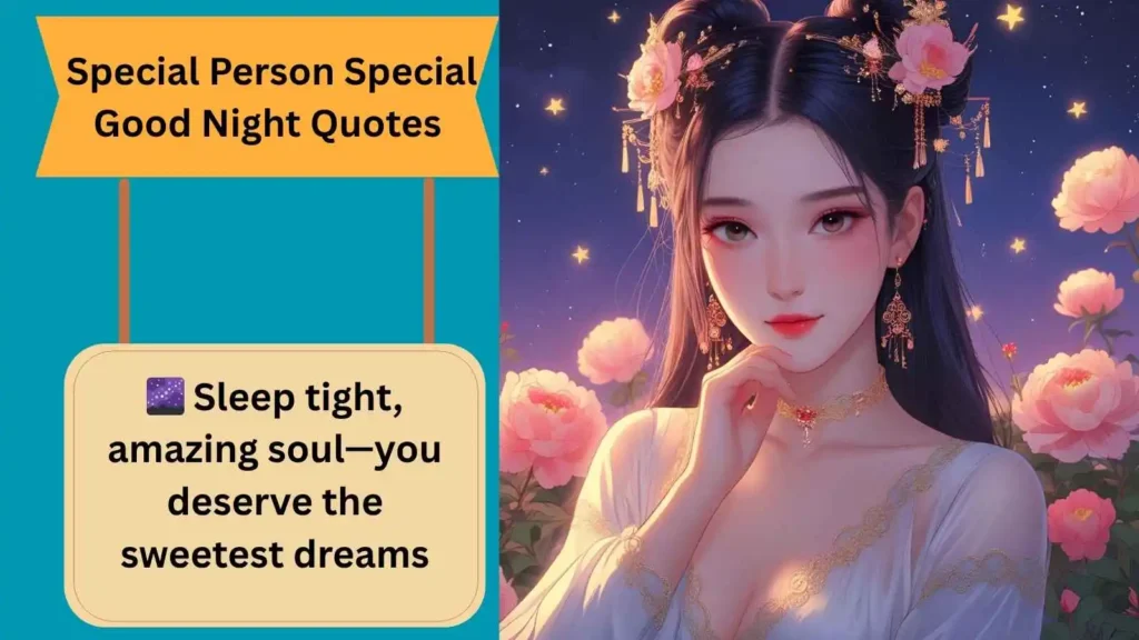 Special Person Special Good Night Quotes