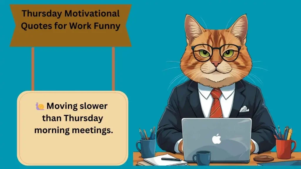 Thursday Motivational Quotes for Work Funny