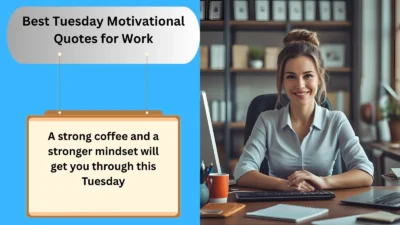 Best Tuesday Motivational Quotes for Work