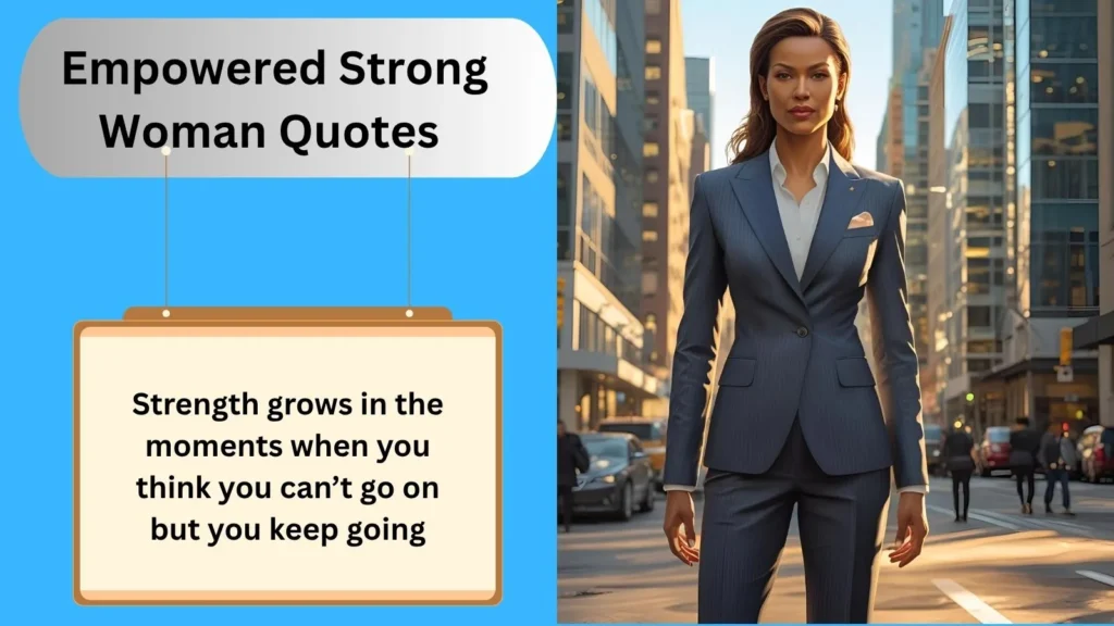 Empowered Strong Woman Quotes