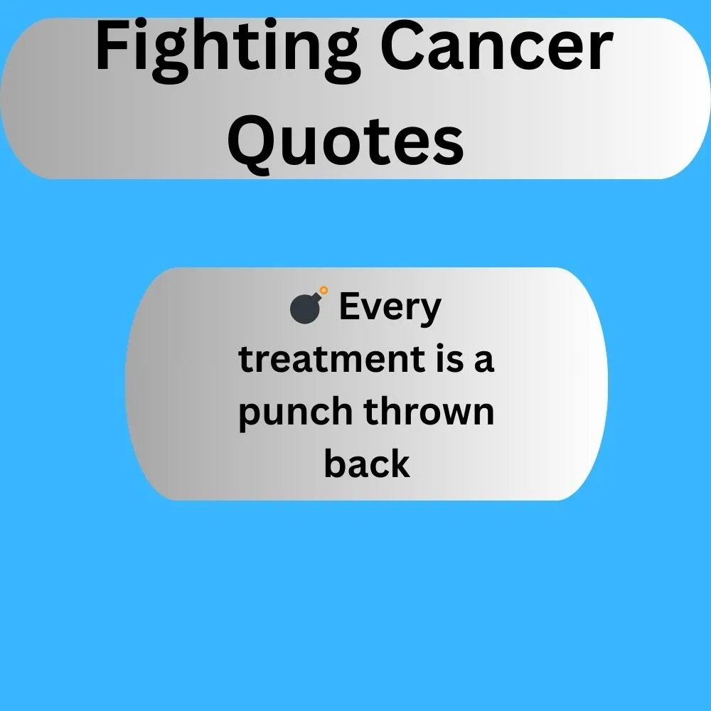 Fighting Cancer Quotes