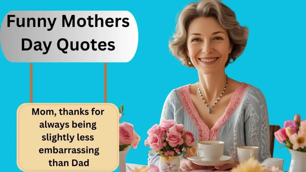 Funny Mothers Day Quotes