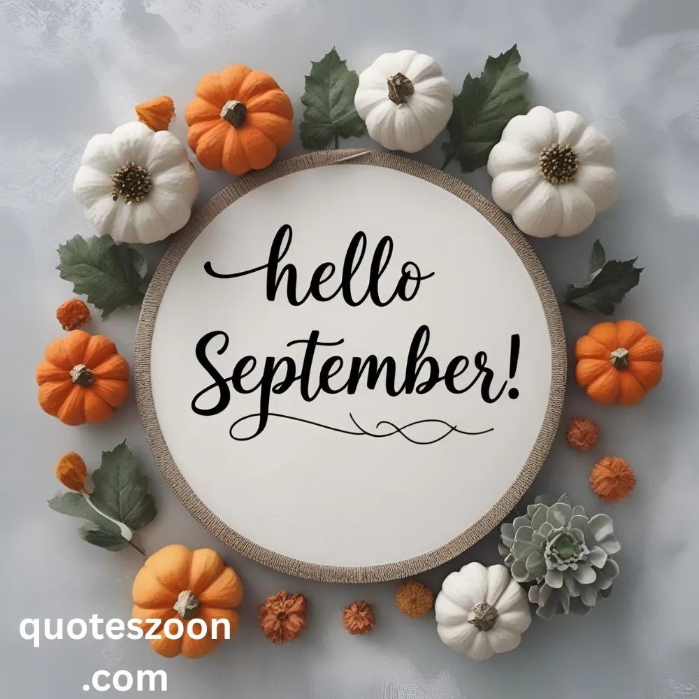 Hello September Quotes