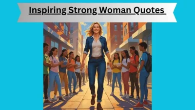 Inspiring Strong Woman Quotes