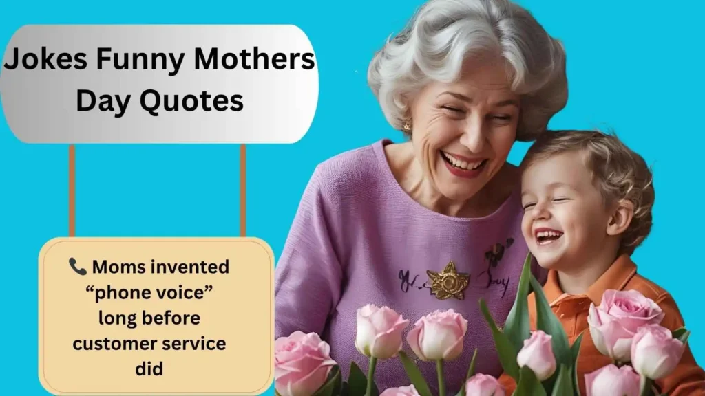 Jokes Funny Mothers Day Quotes