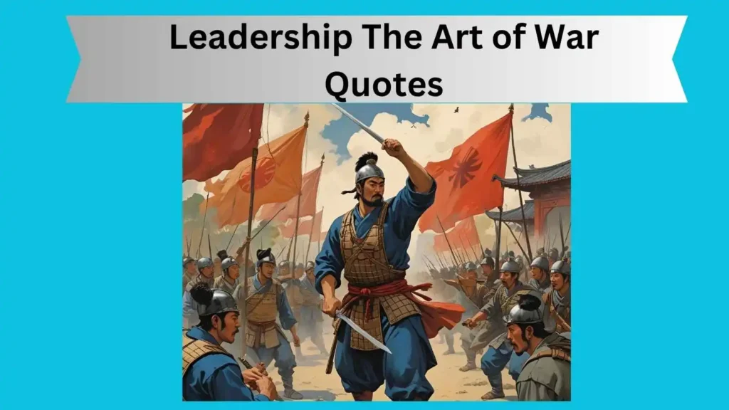 Leadership The Art of War Quotes