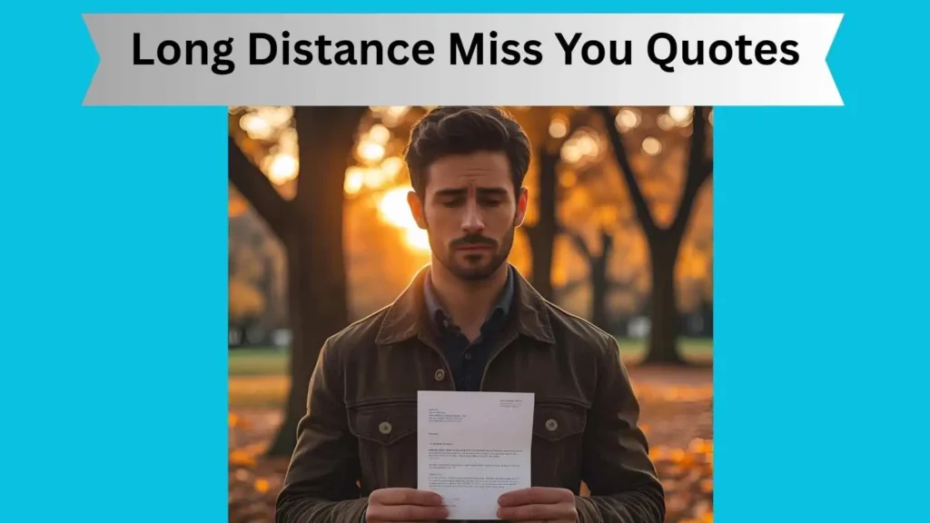 Long Distance Miss You Quotes