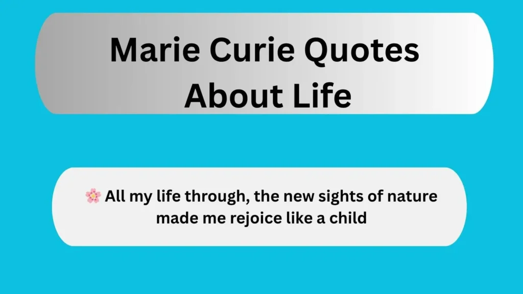 Marie Curie Quotes About Life