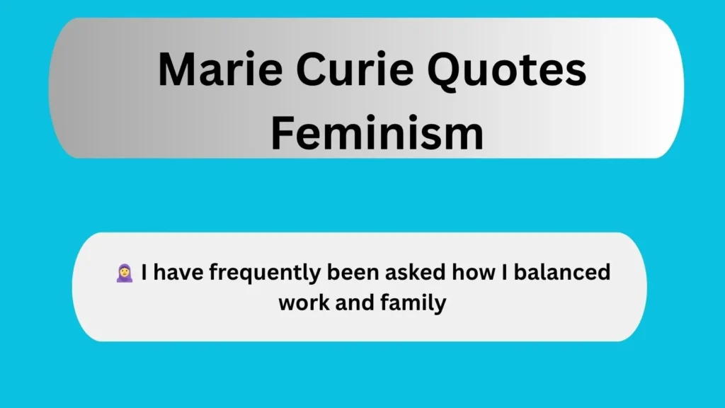 Marie Curie Quotes Feminism