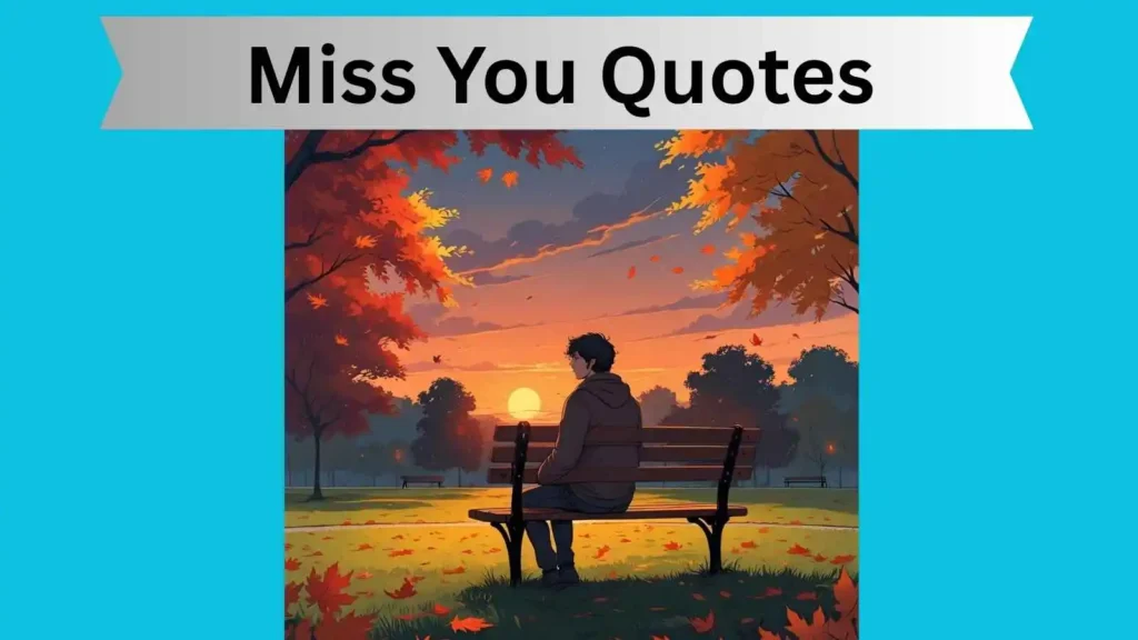 Miss You Quotes