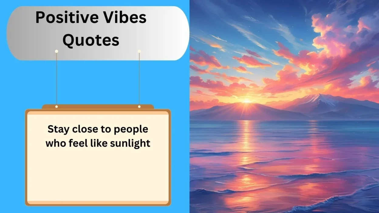 Positive Vibes Quotes