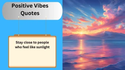 Positive Vibes Quotes