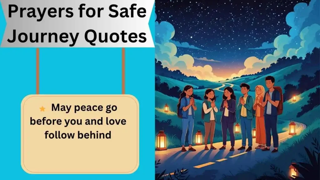 Prayers for Safe Journey Quotes
