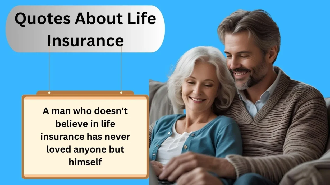 Quotes About Life Insurance