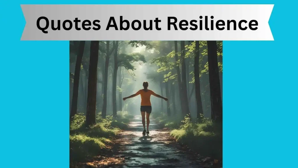 Quotes About Resilience