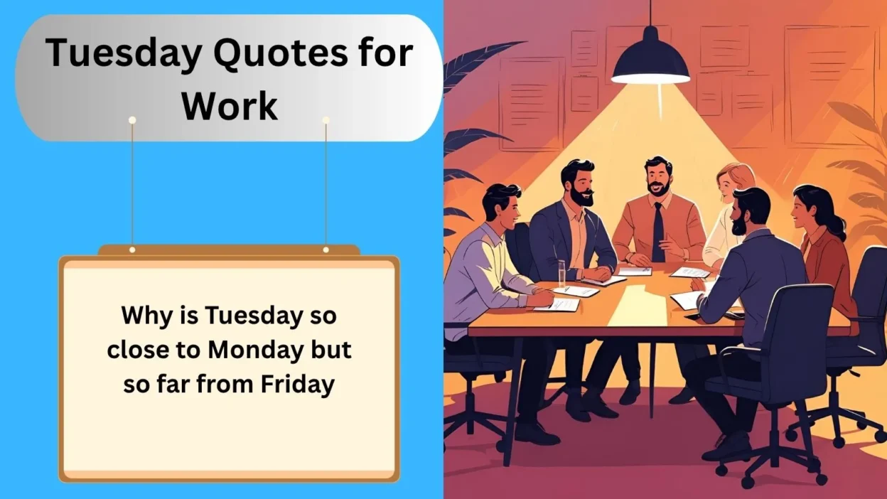 Tuesday Quotes for Work