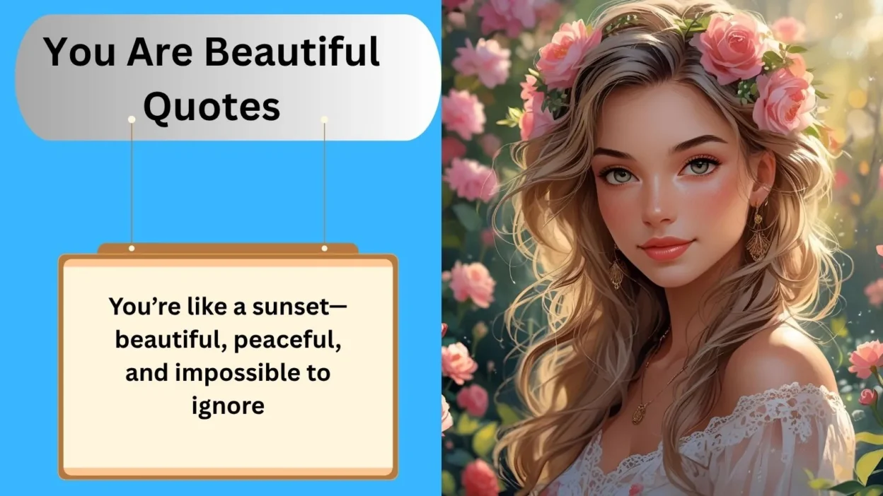 You Are Beautiful Quotes