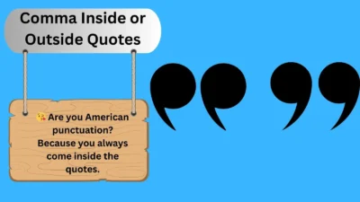 Comma Inside or Outside Quotes