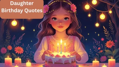 Daughter Birthday Quotes