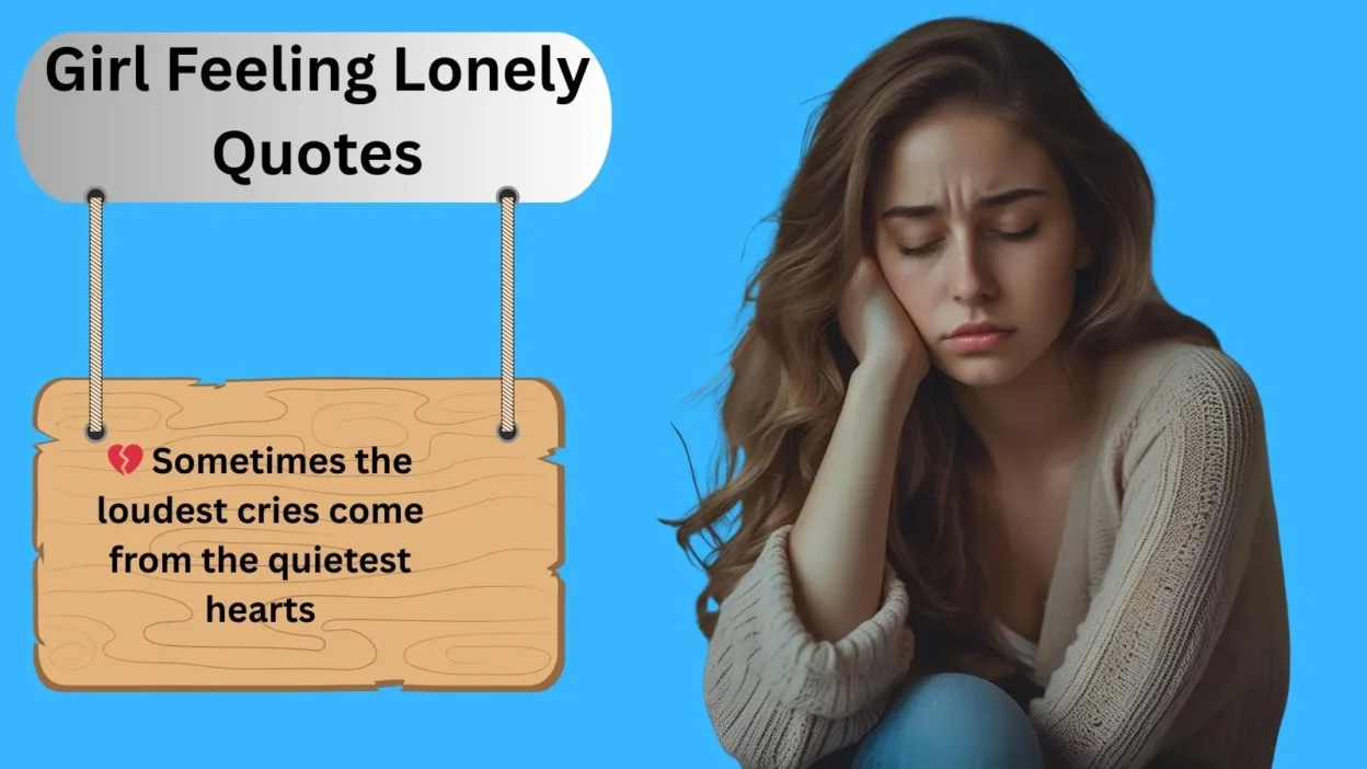 Girl Feeling Lonely Quotes