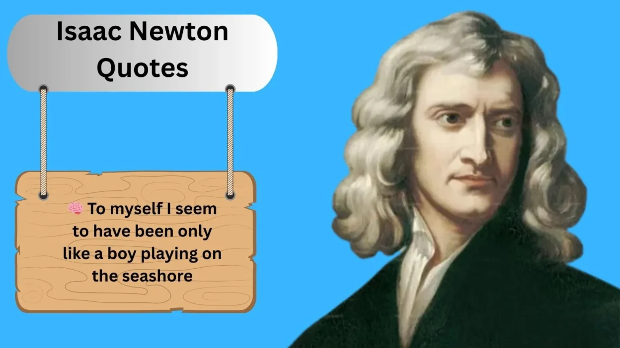 Isaac Newton Quotes