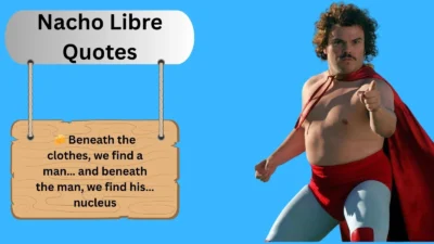 Nacho Libre Quotes