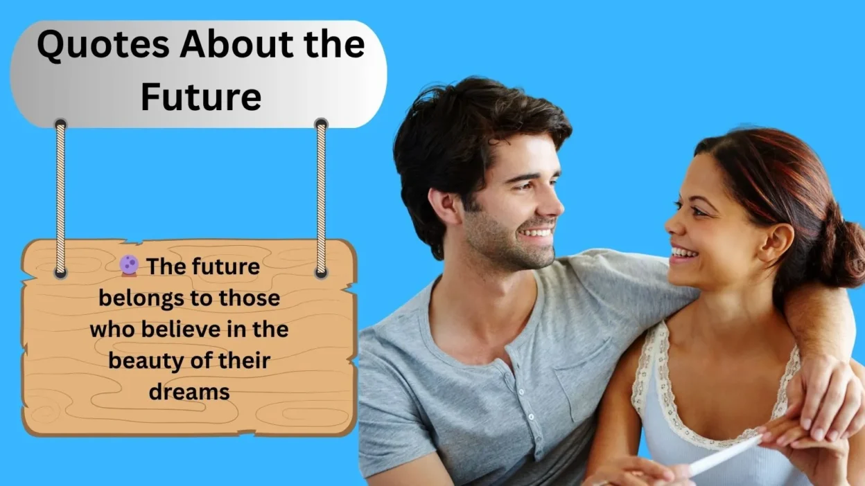 Quotes About the Future