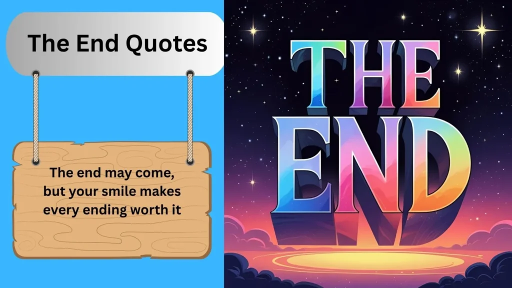 The End Quotes